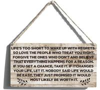 5x10 Inch Inspirational Gift Signs Life'S Too Short To Wake Up With Regrets So Love The People Who Treat You Right Wooden Hanging Sign Rustic Art Wall Home Living Room Decoration
