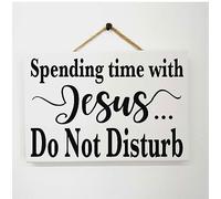 5x10 Inch Spending Time With Jesus Do Not Disturb Wood Sign Please Quiet Prayer In Session Religious Progress Do Not Enter Wall Door Plaque