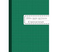 5x5 Grid Graph Paper Notebook - Deep Sea Green | 8.5 x 11 Inches, 112 Pages: Stylish Graph Paper Notebook for Engineers, Architects, Designers, and ... for Technical Drawing, Layouts, and Planning