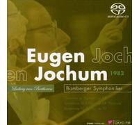 ベートーヴェン: 「エグモント」、交響曲第6番「田園」&第7番 (Beethoven : Symphony No.5 & 6 / Jochum & Bamberger Symphoniker (1982)) [SACDシングルレイヤー]