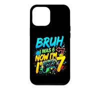 6 7 Bruh I Was 6 Now I'm 7 video gamer kids7th Birthday Case for iPhone 12 Pro Max