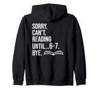 6 7 English Teacher 6-7 Sorry Cant Reading 67 Book Six Seven Zip Hoodie