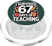 6 7 I Survived 67 Days Of Teaching Meme Six Seven Teacher PopSockets PopGrip for MagSafe