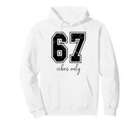 6 7 Number 67 Vibes Only Sign 6-7 Meme That Says Six Seven Pullover Hoodie