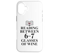 6 7 Reading 6-7 Just One More Chapter Read Between the Wines Case for iPhone 16 Plus