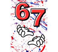 6...7... SIX SEVEN!: 67 Notebook Journal I 100 Wide Ruled Lined Pages I 7 x 10 inches I School, Journaling, and Writing I Trendy Aesthetic Viral ... Gift for Tweens, Teens & Adults I Modern