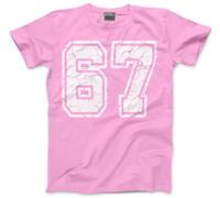 6 7 Tshirt for Kids, Teens and Adults - 67 6-7 College Numbers Slogan T-Shirt - Six Seven Distressed Graphic Tee Internet Meme Fun Number Day Top - XL Pink