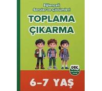 6-7 Yaş Toplama Çıkarma Eğlenceli Sorular ve Çözümleri