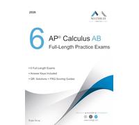 6 AP® Calculus AB Full-Length Practice Exams