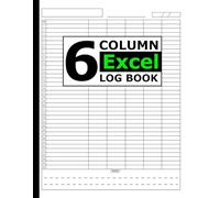 6 Column Excel Notebook; 6 Column Excel Log Book,Customizable Log Book 6 Column, Six Column Notebook, Columnar Pad, Multipurpose Record Logbook, Small ... Bookkeeping , Blank Spreadsheet Notebook: V 2