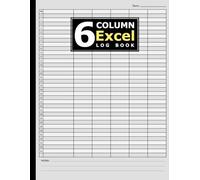 6 Column Excel Notebook; 6 Column Excel Log Book,Customizable Log Book 6 Column, Six Column Notebook, Columnar Pad, Multipurpose Record Logbook, Small ... Bookkeeping , Blank Spreadsheet Notebook: V 3