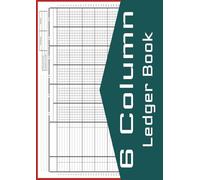 6 Column Ledger Book: 8.27 x 11.69" Horizontal Layout Accounting Ledger Book for Small Business or Personal Finance, Six Column Ledger Notebook for Bookkeeping, 6 Column Columnar Pad, 100 Pages