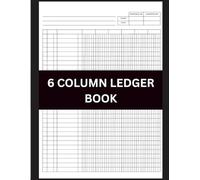 6 Column Ledger Book: 8.5" x 11" Accounting Journal: 120 Pages for Bookkeeping, Financial Tracking, Small Business Expenses & Personal Budgeting