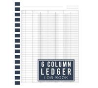 6 Column Ledger Log Book: 8.5 x 11 Inches | 110 Pages for Organized Financial Tracking