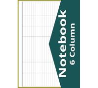 6 Column Notebook: Blank Notebook White Paper, 8.27" x 11.69", 100 Pages, Horizontal Layout Notebook, 6 Column Log Book, Six Column Logbook to track Daily Activity