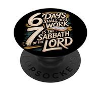 6 Days Shall You Work 7 Is A Sabbath to the Lord PopSockets Adhesive PopGrip