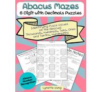 6-Digit with Decimals Abacus Math Maze Workbook: Learn Thousands to Hundredths Place Value Through Fun Puzzle Mazes