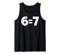 6 Equals 7 Funny Absurd Math Logic Teacher Joke Tank Top