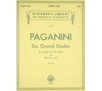 6 Grande Etudes After N. Paganini: Schirmer Library of Classics Volume 835 Piano Solo