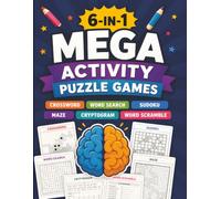 6-IN-1 MEGA Activity Puzzle Games: CROSSWORD + WORD SEARCH + SUDOKU + MAZE + CRYPTOGRAM + WORD SCRAMBLE