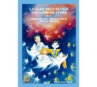 6. La llar dels estels - The home of stars: Colección Chatipán Bilingüe (colección chatipán bilingüe / catalán - inglés)