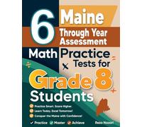 6 Maine Through Year Assessment Math Practice Tests for Grade 8 Students