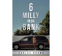 6 MILLY IN DA BANK: THEY NOT LIKE US STORY
