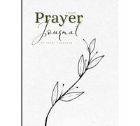 6 month Prayer Journal: IT's Faithfully True