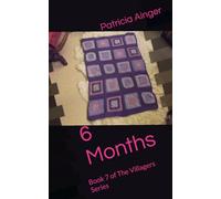 6 Months: Book 7 of The Villagers Series