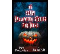 6 Scary Halloween Stories for Teens
