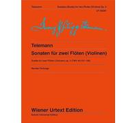 6 Sonatas For 2 flutes: Edited from the sources by Jochen Reutter. Notes on Interpretation by Susanne Schrage.. op. 2. TWV 40:101-106. 2 flutes (violins).