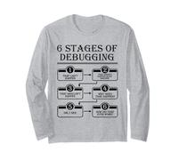 6 Stages of Debugging design Programming Computer Science Long Sleeve T-Shirt