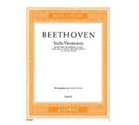 6 Variations G major: on the duet "Nel cor più non mi sento" from the opera "La molinara" by Giovanni Paesiello. Piano.