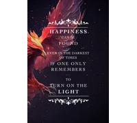 6"x9" Phoenix Happiness Can Be Found - Journal Notebook Blank