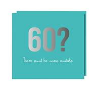 60? Can't Be! Rude & Funny Happy Birthday Novelty Joke Inappropriate Cards Ideal for Celebrations for Men Women Him Her Mum Dad Brother Sister Friends Nan Grandad Boyfriend Girlfriend 60th Birthday