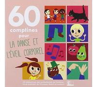 60 Comptines pour la Danse et l'Éveil Corporel