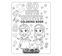 60 Cute Outfits Coloring Book: Fun Dress & Fashion Coloring Pages for Kids Ages 3 to 6 | Princess Gowns, Modern Styles, Cultural Outfits & More! (Magical Coloring Adventure)