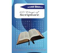 60 Days of Scripture: A Bible Word Search Devotional to Strengthen Your Faith and Calm Your Mind