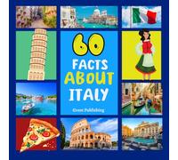 60 Facts About Italy: For Kids, Fun Facts About Italy, Sports, Nature, Food, Culture, Continent & More
