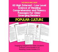 60 High Interest - Low Level Science of Reading Comprehension and Fluency Passages For Older Emerging Readers: High Interest Low Level Reading ... ... Practice for Older Struggling Readers)