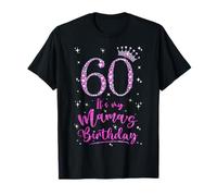 60 It's My Mama's Birthday Pink Crown 60 Years Old T-Shirt