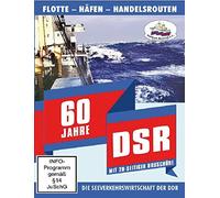 60 Jahre DSR - Flotte - Häfen - Handelsrouten - Die Seeverkehrswirtschaft der DDR