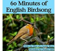 60 Minutes of English BirdSong - Nature CD (Second Edition)