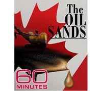 60 Minutes - The Oil Sands (January 22, 2006)