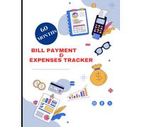 60-Month Bill Payment & Expenses Tracker: 5-Year Monthly Budget Planner, Bill Organizer, and Expense Log Book | Personal Finance Journal for Home & ... Savings for 5 Years | Long-Term Budget Planer