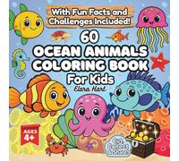 60 Ocean Animals Coloring Book for Kids 4+: With Fun Facts and Engaging Challenges about Marine Life and Underwater Sea Creatures! (Learning Made Fun: Coloring Books for Kids)