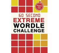 60 Second Extreme Wordle Challenge (16) (Puzzle Challenge)