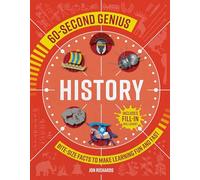 60-Second Genius - History: Bite-size facts to make learning fun and fast