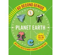 60-Second Genius - Planet Earth: Bite-size facts to make learning fun and fast