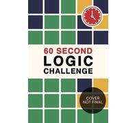 60 Second Logic Challenge (Puzzle Challenge)